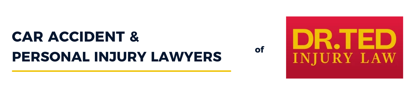 Car Accident & Personal Injury Lawyers of Dr. Ted Injury Law
